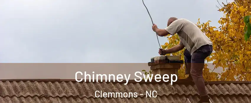  Chimney Sweep Clemmons - NC