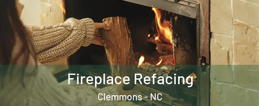  Fireplace Refacing Clemmons - NC