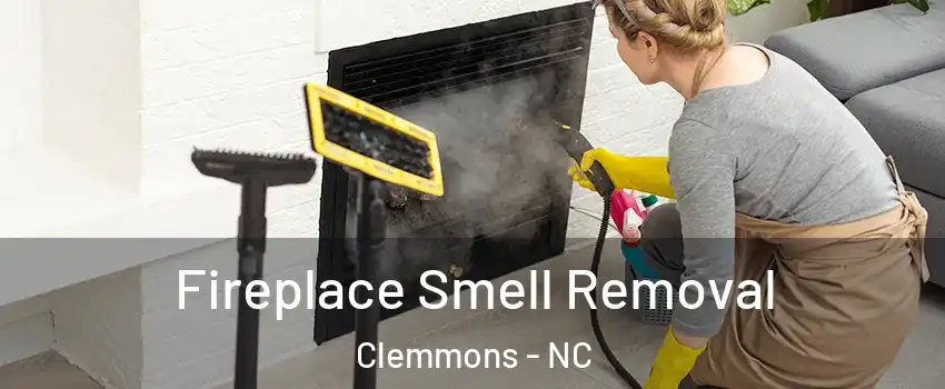  Fireplace Smell Removal Clemmons - NC